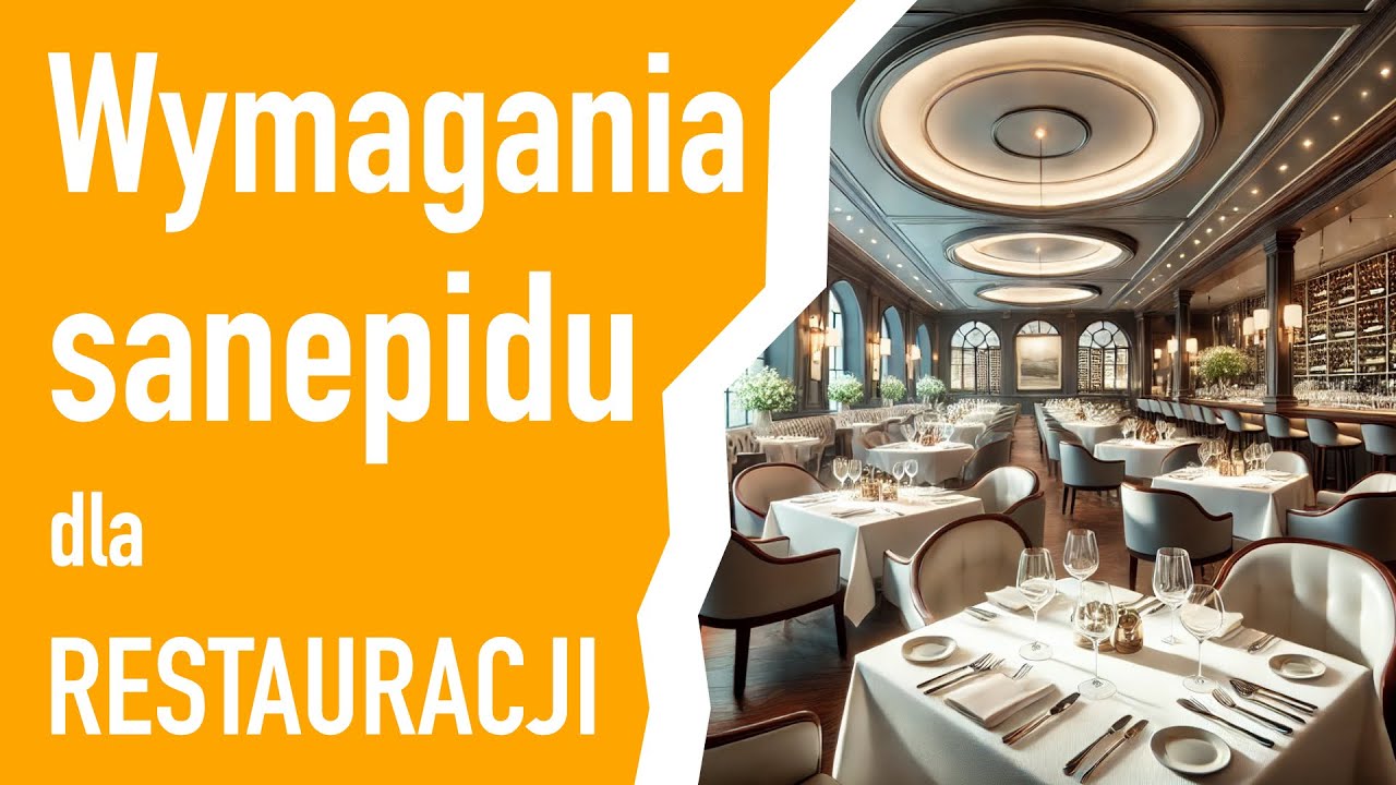 Jakie są wymagania sanitarne dla lokalu gastronomicznego/restauracji? Czego oczekuje od nas sanepid?