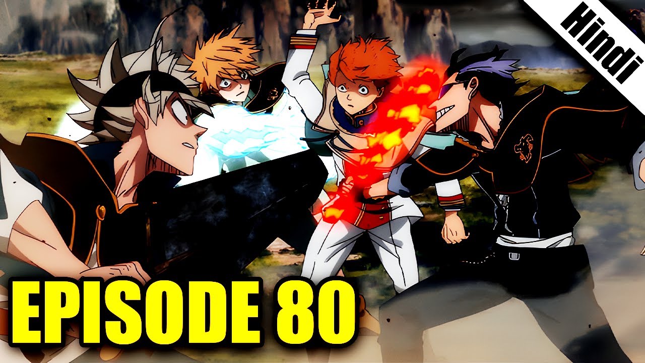 Black Clover Episode 80 Explained (Hindi)