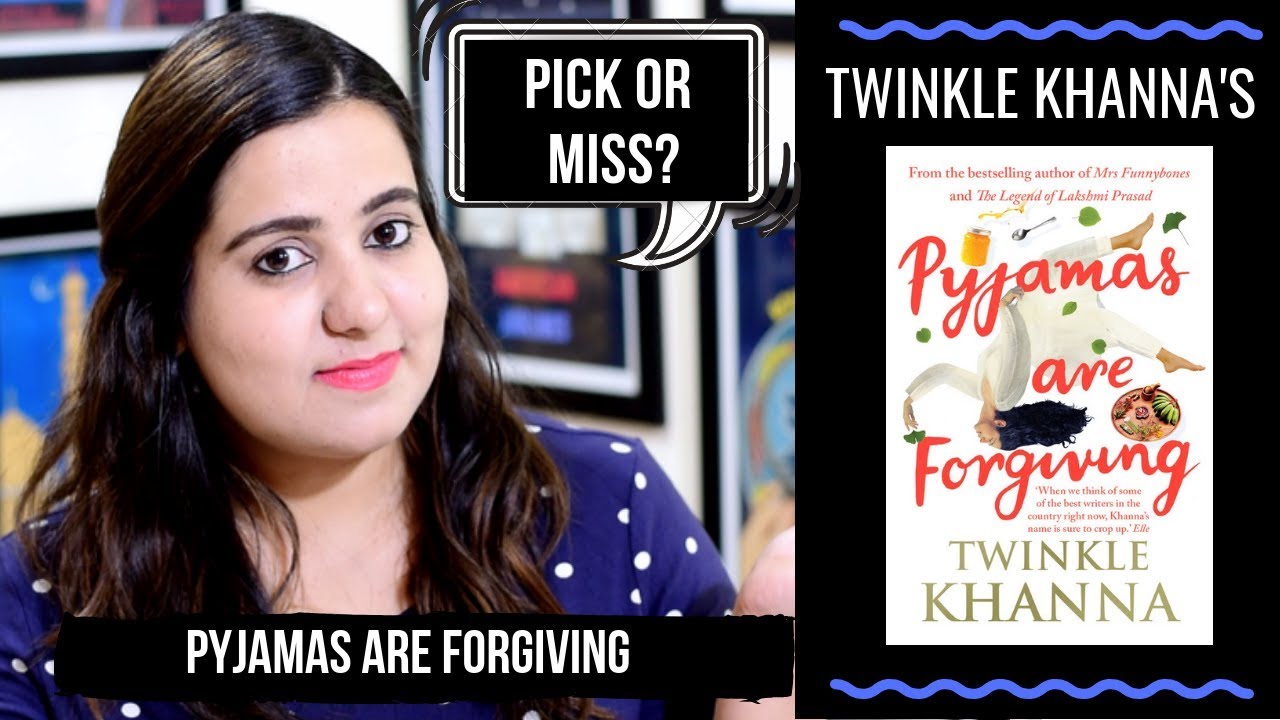 Pyjamas are Forgiving by Twinkle Khanna | Indian Book Review