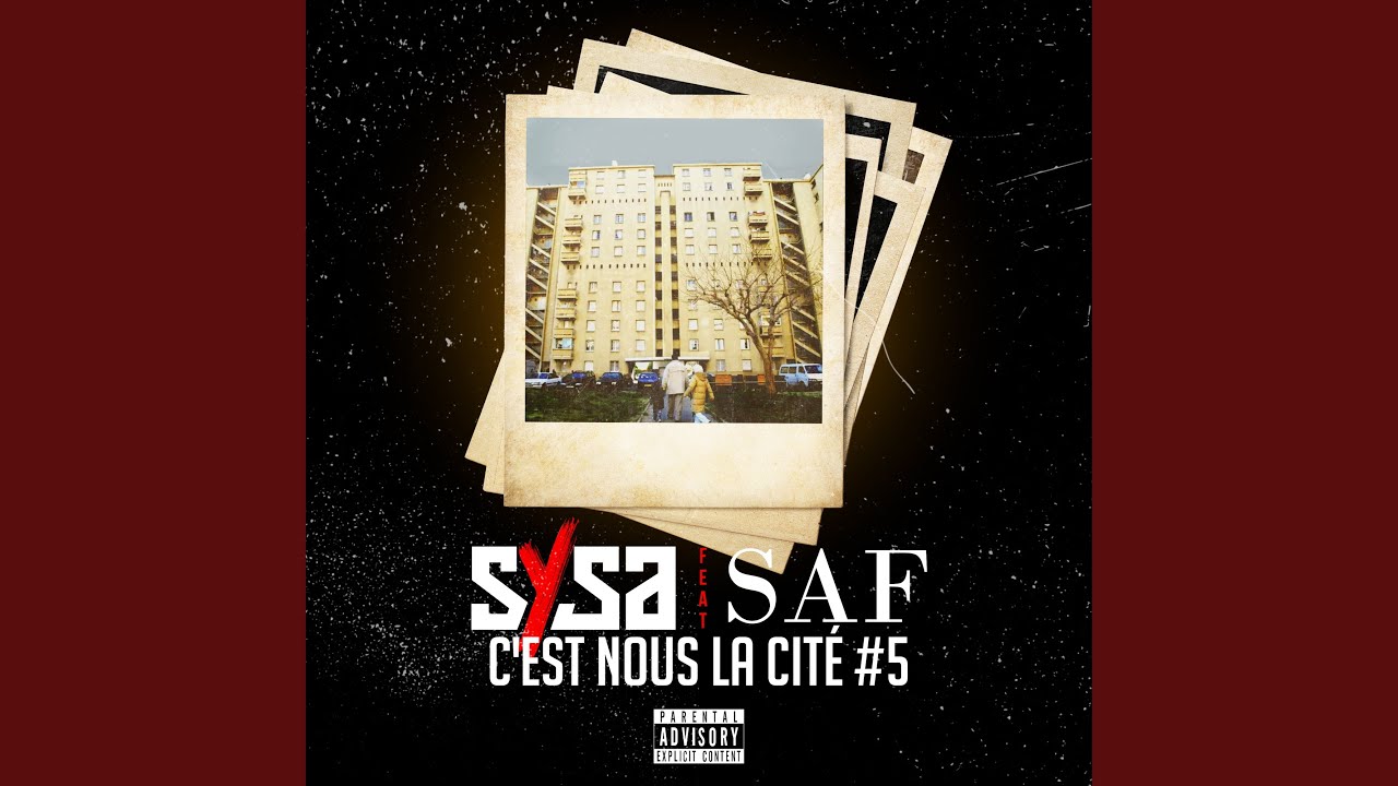C'est nous la cité #5 (feat. SAF)