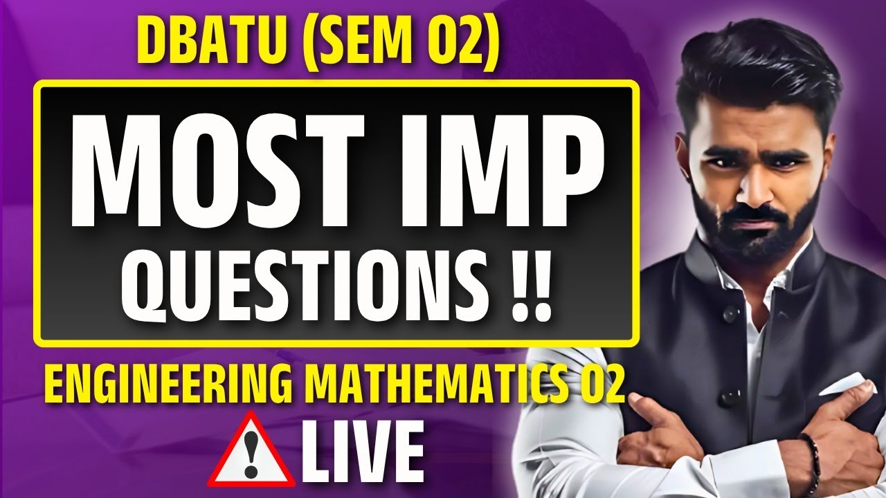 LIVE 🔴 | Most Important Questions | DBATU Engineering Mathematics 02 | Pradeep Giri Sir