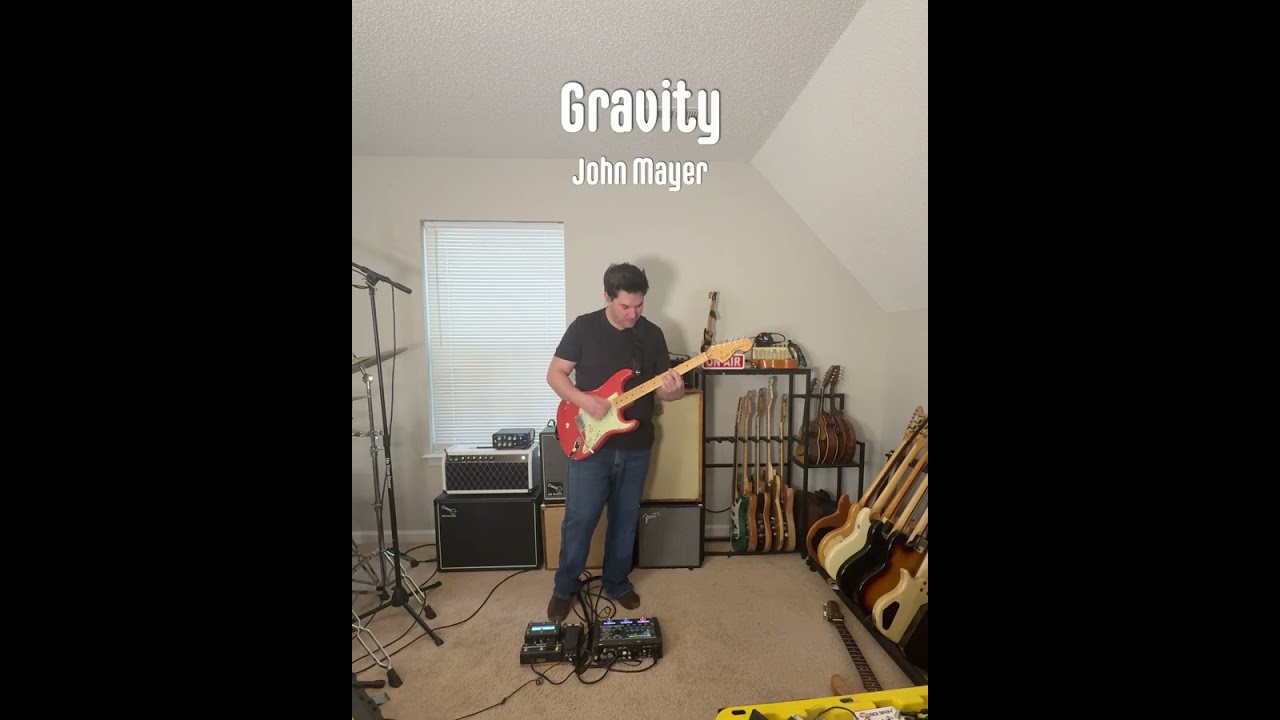Gravity - John Mayer - Guitar Cover by Aaron B