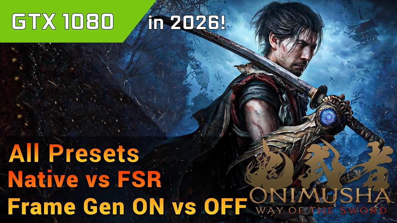 Onimusha: Way of the Sword Benchmark | GTX 1080 - I7 7700k | All Presets Tested