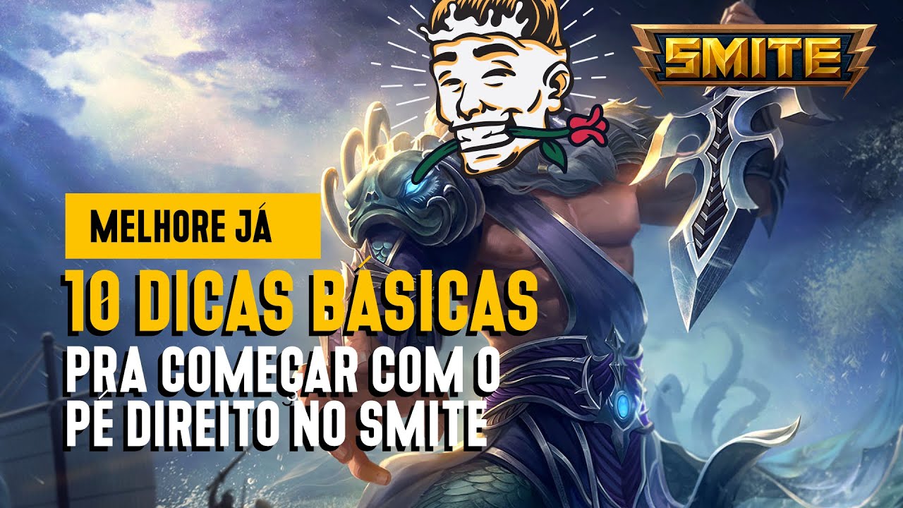10 DICAS PARA COME&Ccedil;AR BEM NO SMITE - SMITE PT BR - PS4