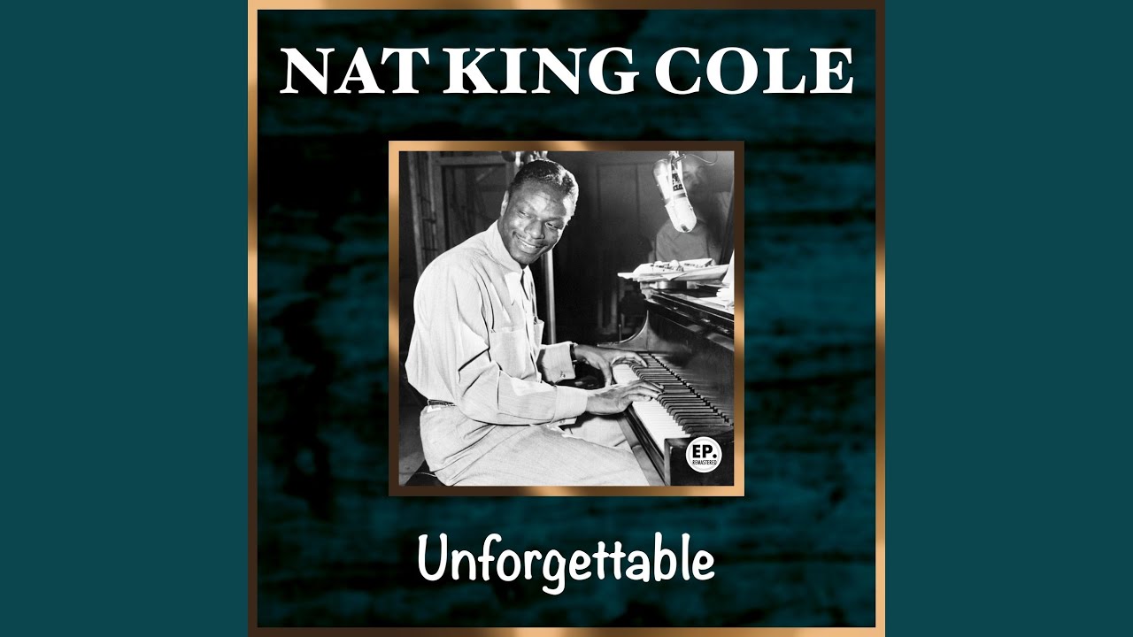 Unforgettable (Remastered)