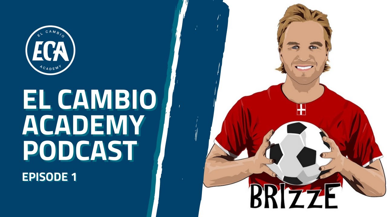 Brian Brizze Mengel - El Cambio Academy Podcast #1