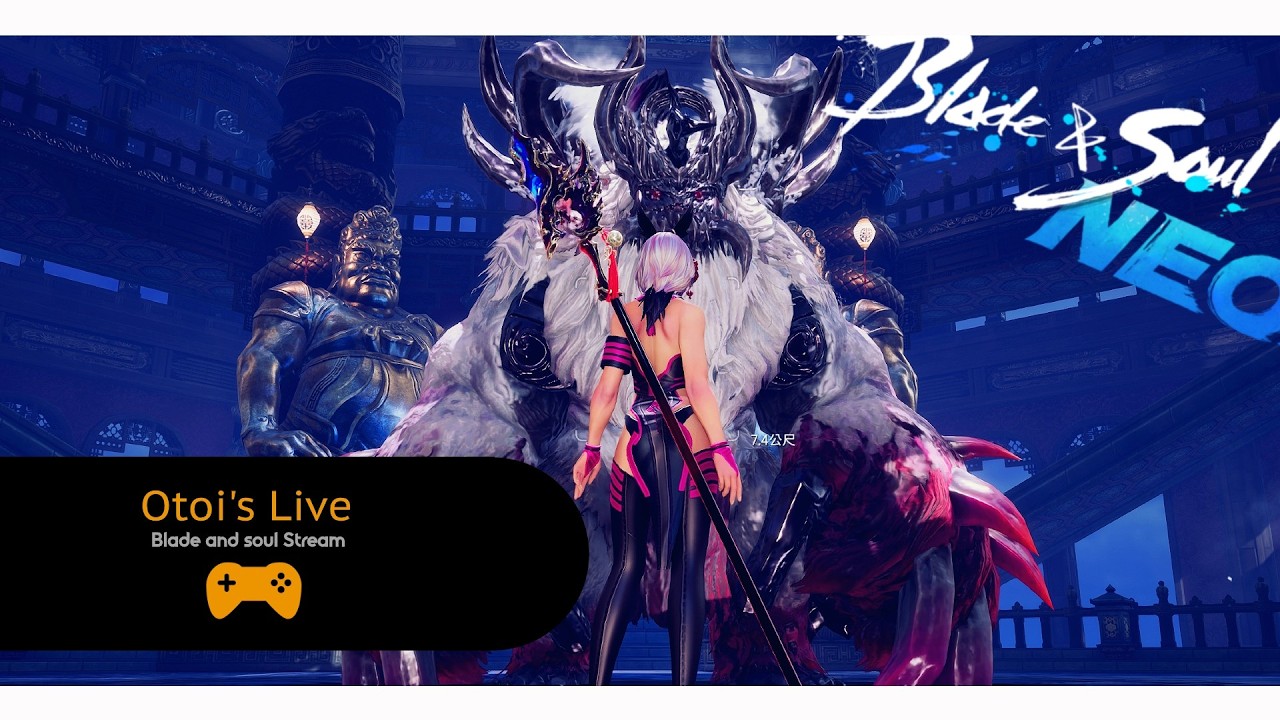 【#ブレイドアンドソウルNEO】音威ライブ 第186話　ブレイドアンドソウルNEOの台湾サーバにお邪魔します【#劍靈】