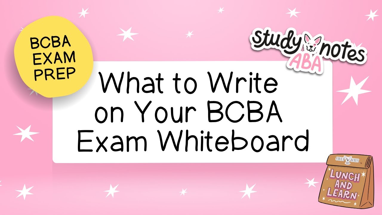 Что написать на доске для подготовки к экзамену BCBA