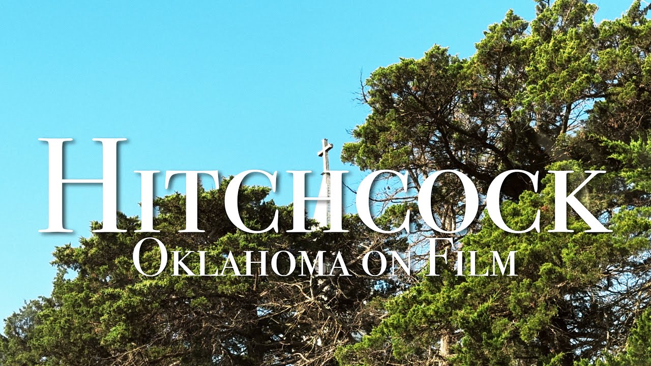 Oklahoma on Film - Hitchcock