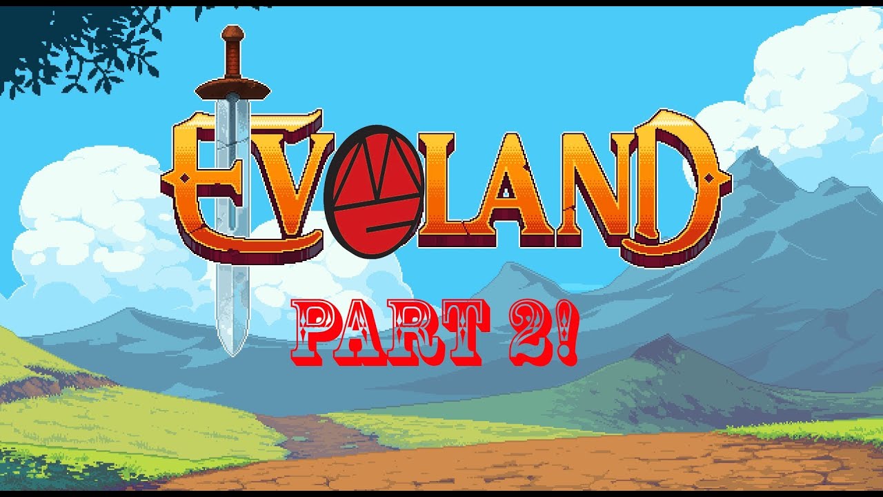 Evoland - Part 2 - Papunika Village