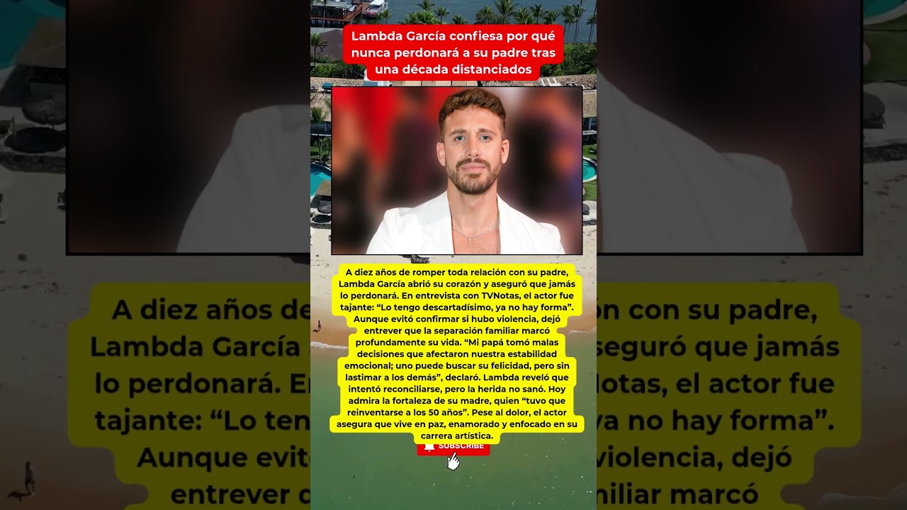 Lambda Garc&iacute;a revela por qu&eacute; no perdona a su padre #LambdaGarc&iacute;a #TVNotas