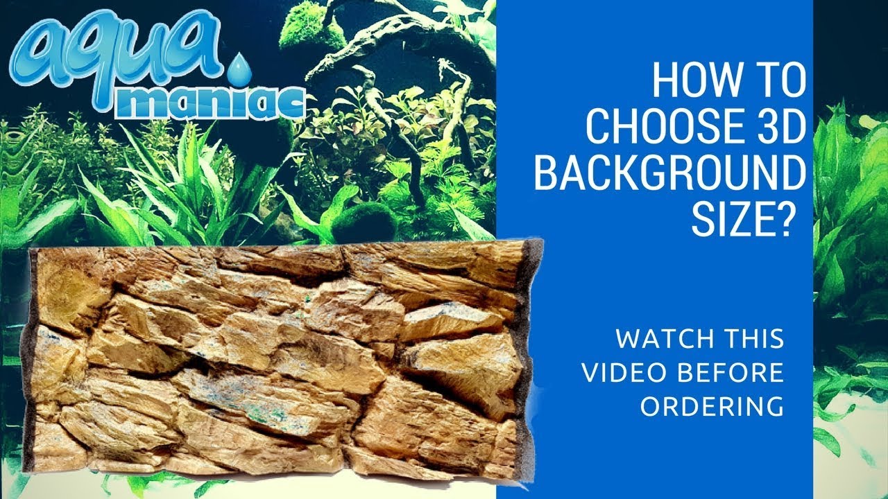 How to choose correct 3D aquarium background size to fit inside your aquarium?