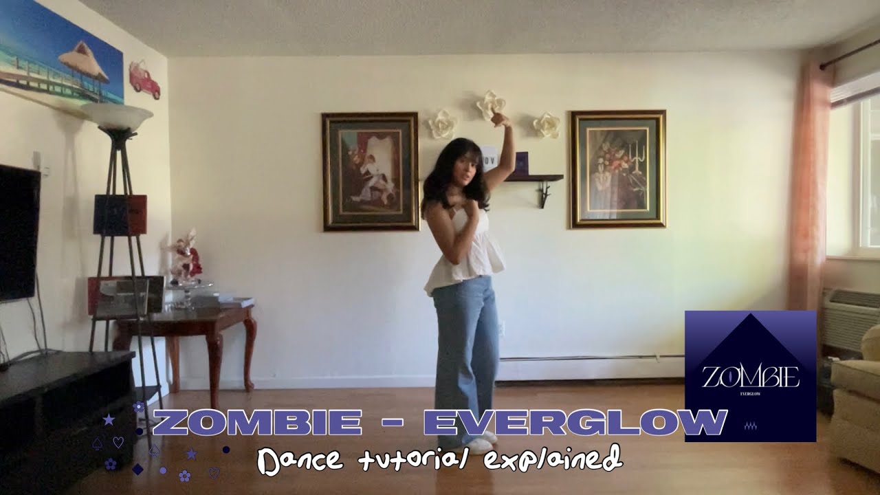 EVERGLOW - ‘ Zombie ‘ dance tutorial explained step by step and mirrored