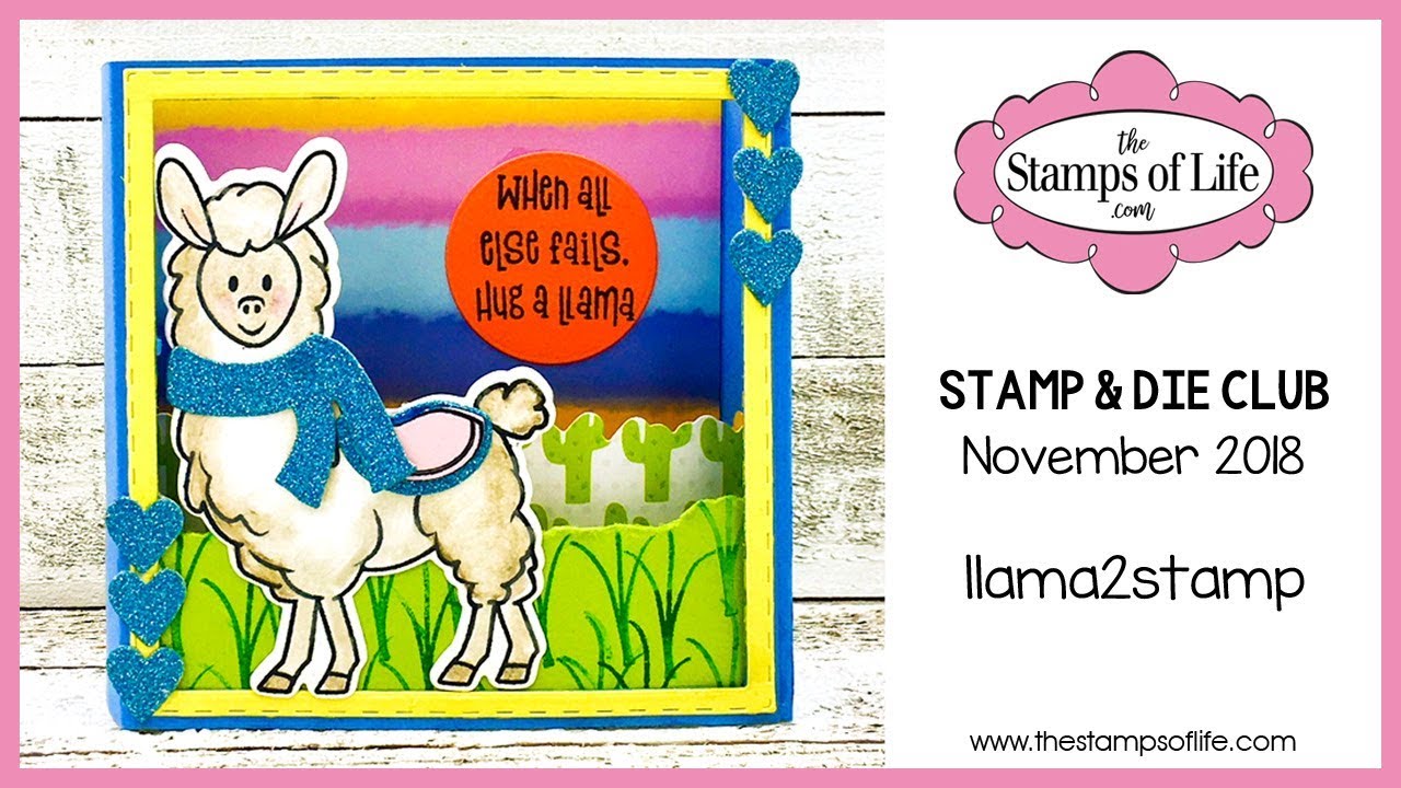 The Stamps of Life Monthly Stamp & Die Club: llama2stamp | November 2018