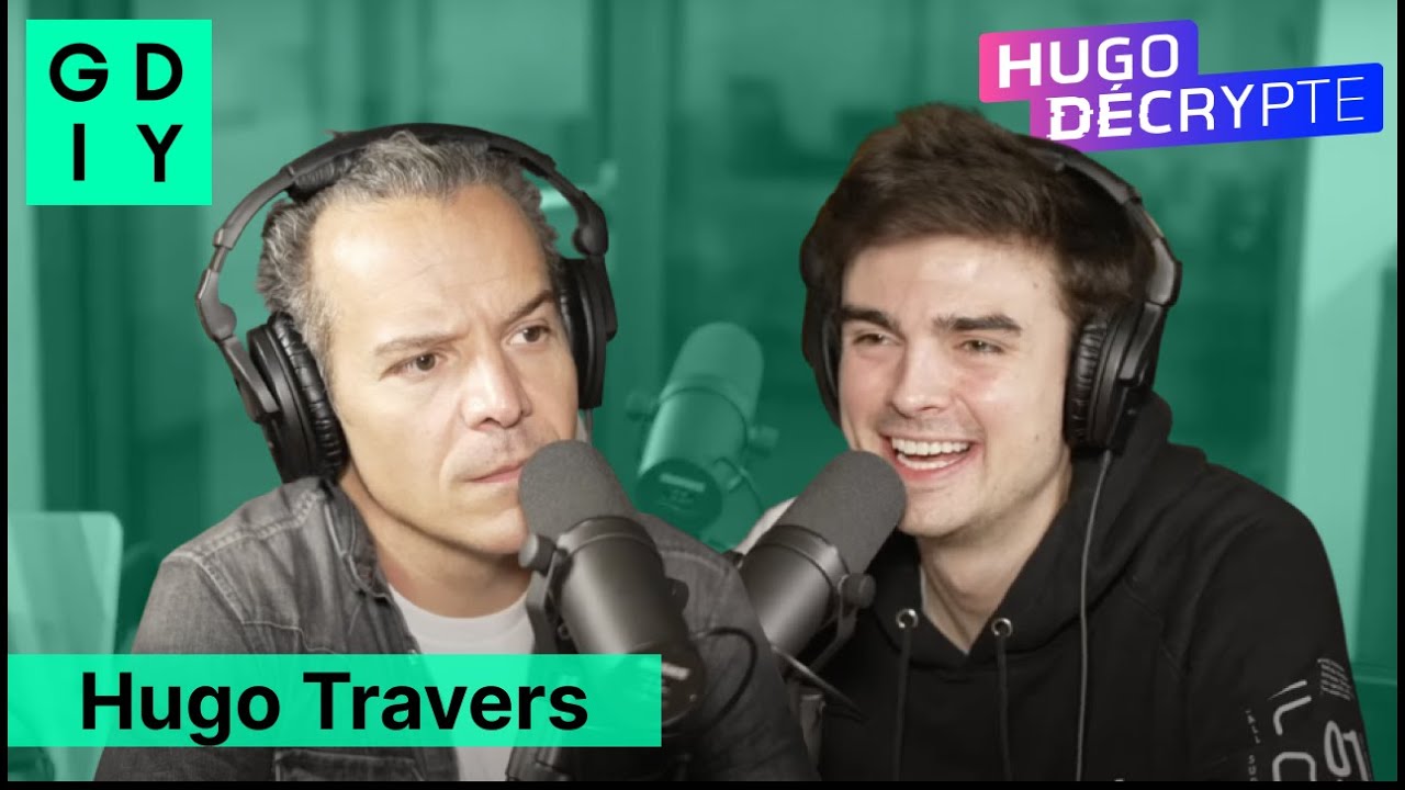 Hugo Travers - Hugo Décrypte - Comment cartonner sur les réseaux sociaux ?