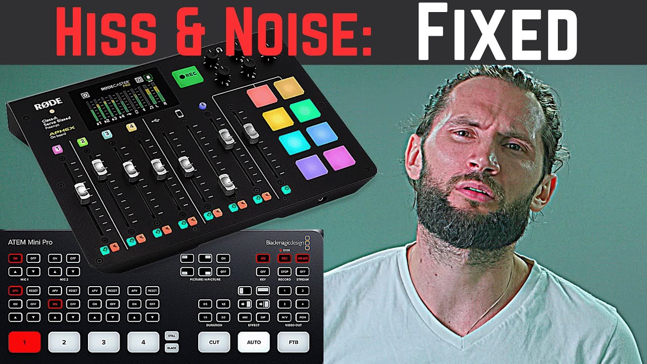 Hiss and Noise FIXED // RODECaster Pro feat. ATEM Mini