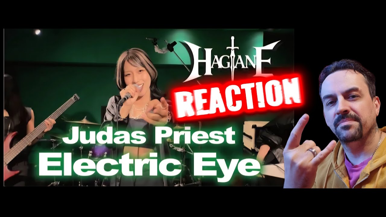 HAGANE -【Cover】Judas Priest  Electric Eye REACTION
