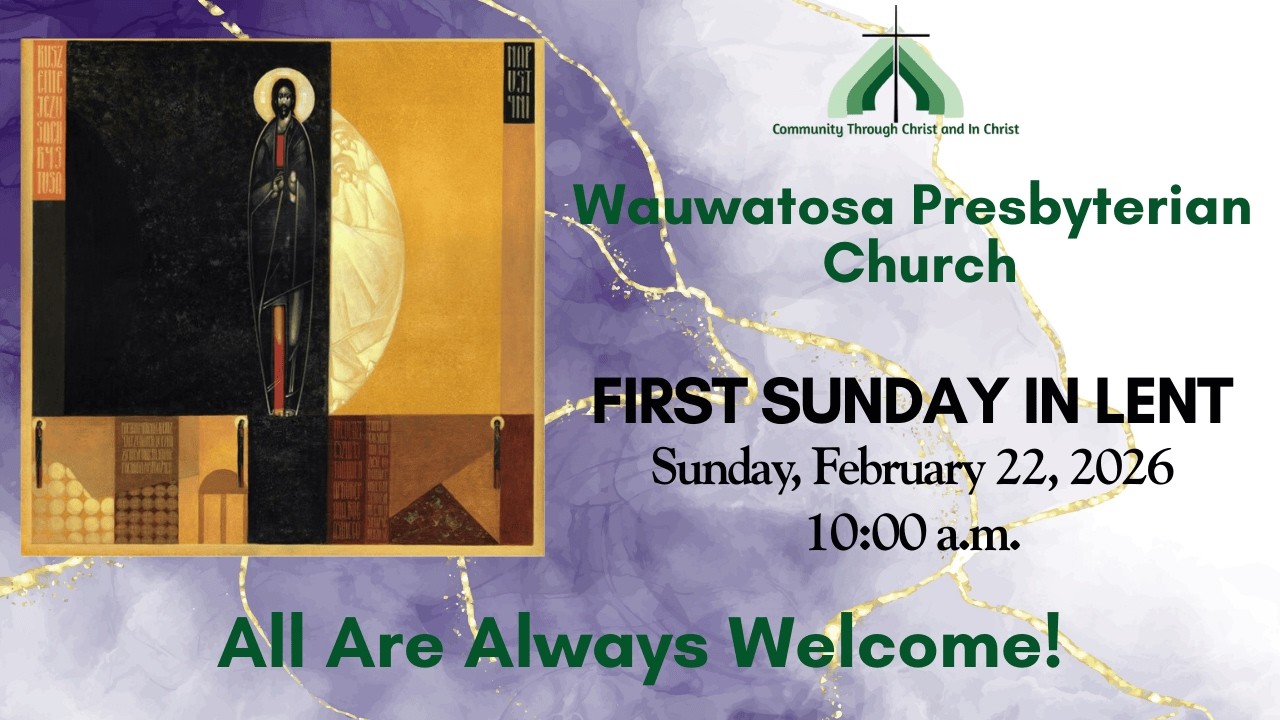 Tosa Pres Sunday Worship Service, February 22, 2026
