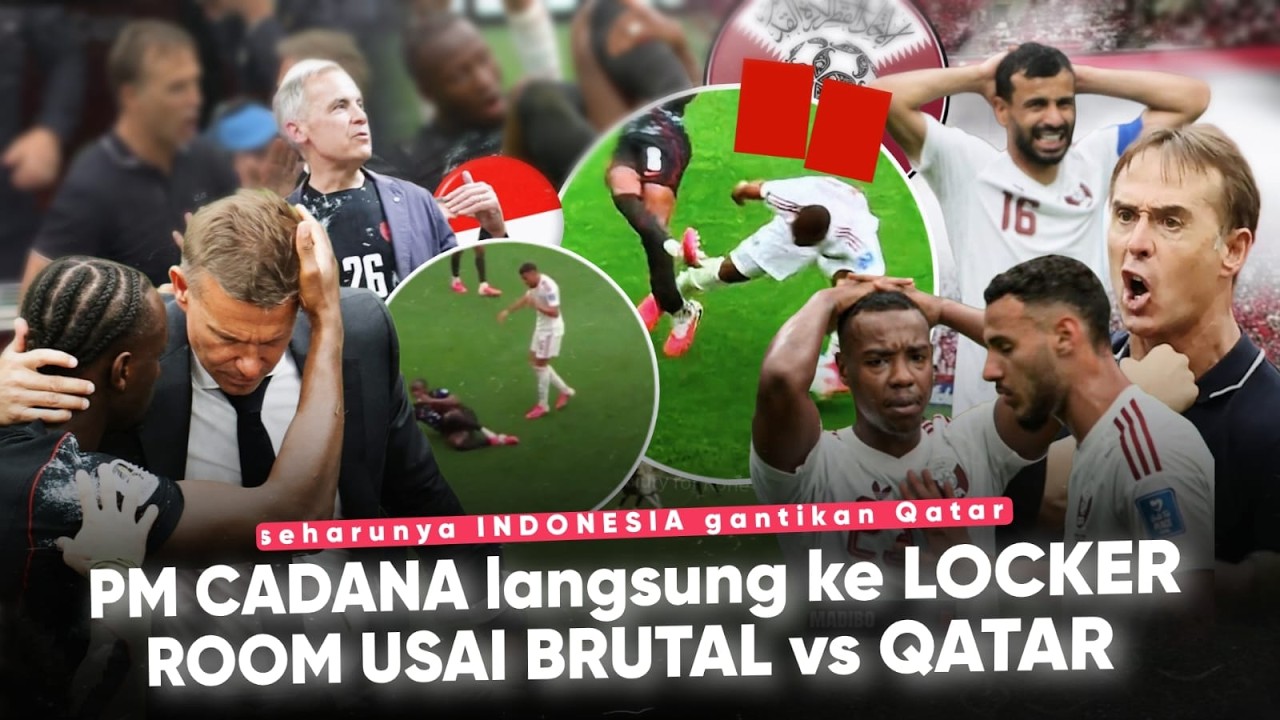 INDONESIA benar soal Qatar &ldquo;1 pemain PATAH KAKI, 2 Kartu Merah&rdquo; PM Canada langsung ke Looker Room