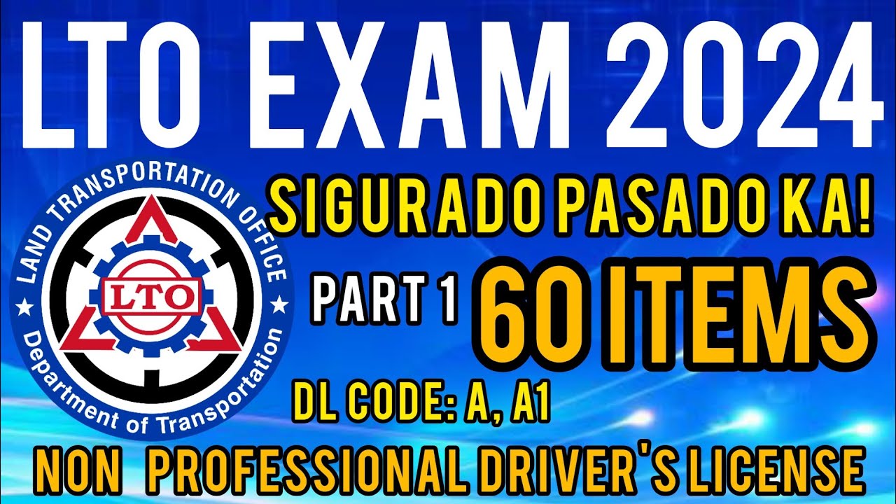 LTO NON PROFESSIONAL EXAM REVIEWER 2024 | PART 1 | CODE A,A1 TAGALOG UPDATED!