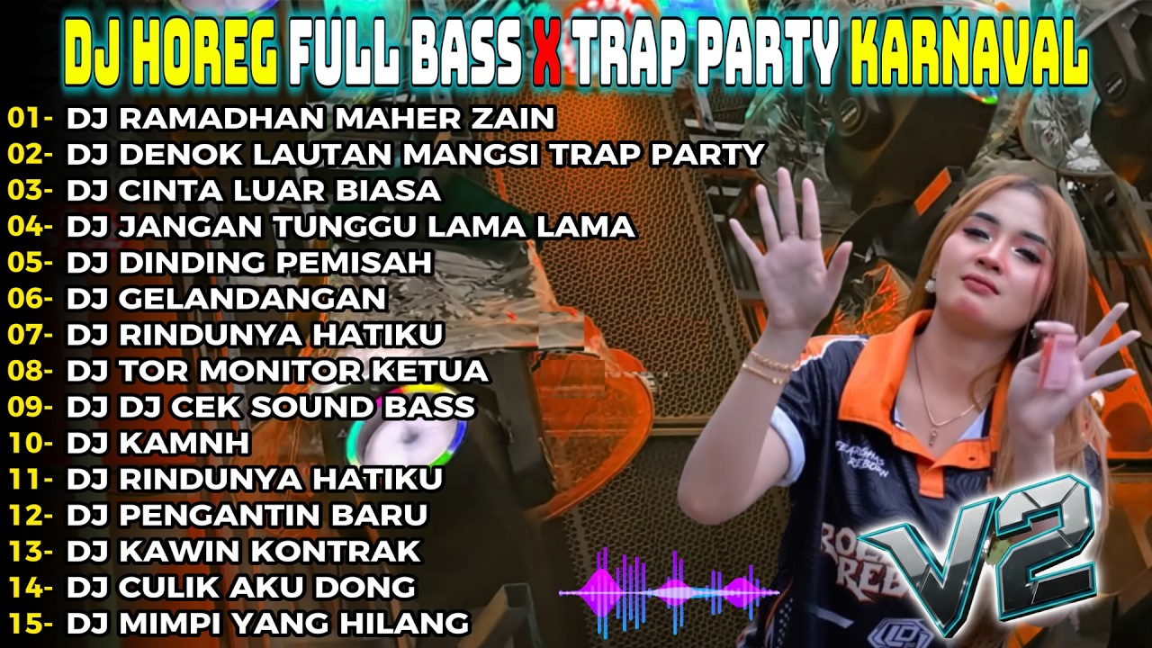 DJ RAMADAN FULL BASS GELERR HOREG TERBARU FULL ALBUM Party audio Jernih