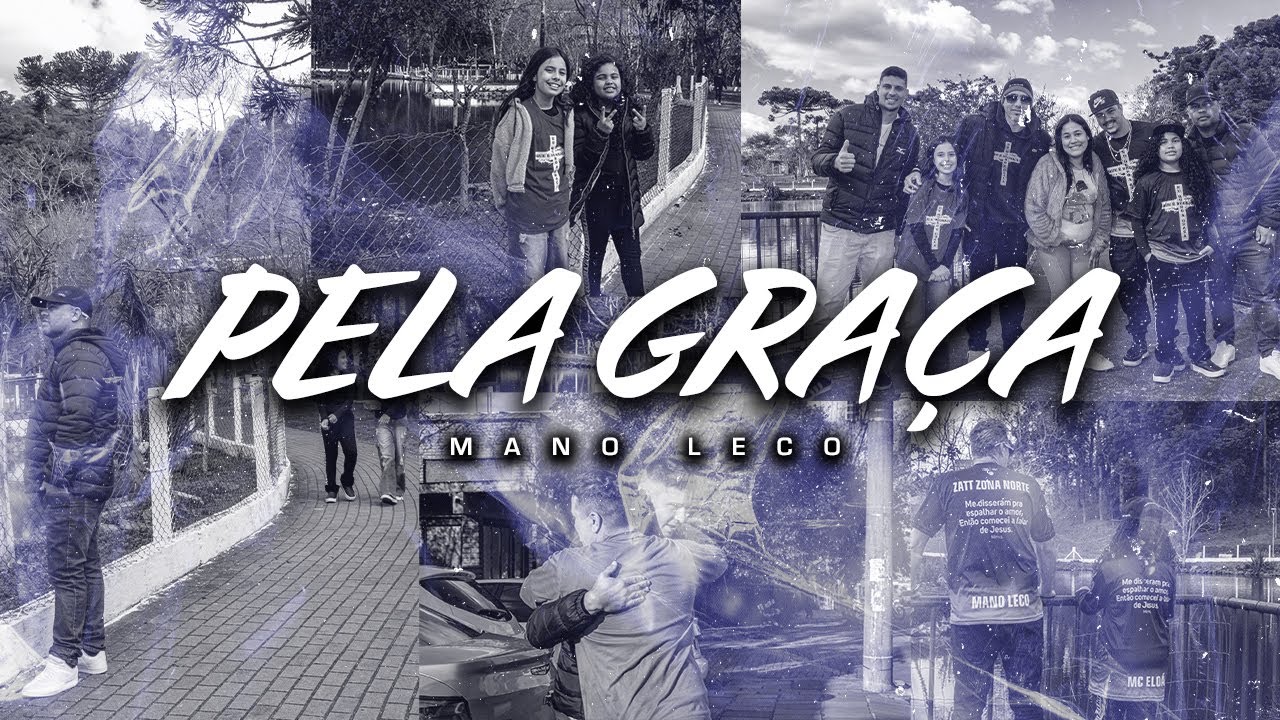 Mano Leco - Pela Gra&ccedil;a - Videoclipe