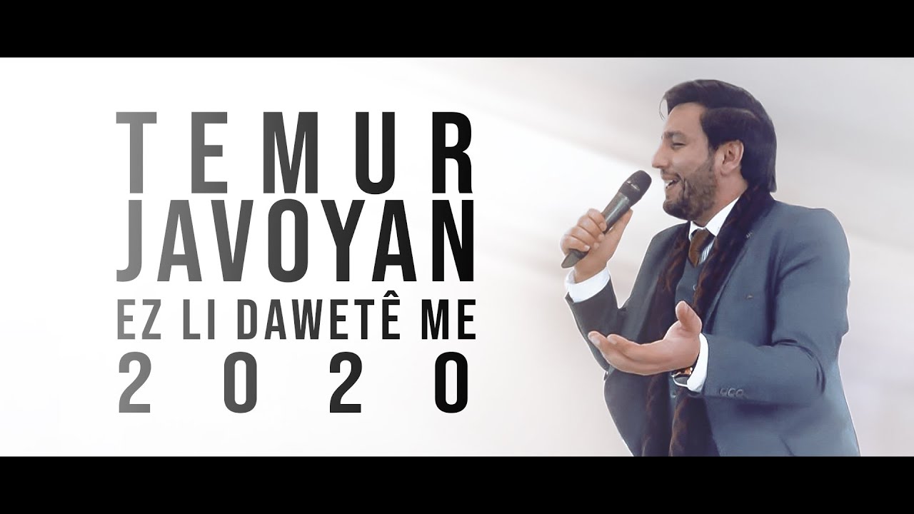 Temur Javoyan - Ez li Dawetê me 2020 NEW #MirVideoProduction®