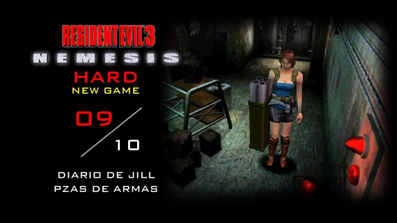 Hard - 09/10 - Diario de Jill - Piezas de Armas - New Game - Resident Evil 3 Nemesis Clasico
