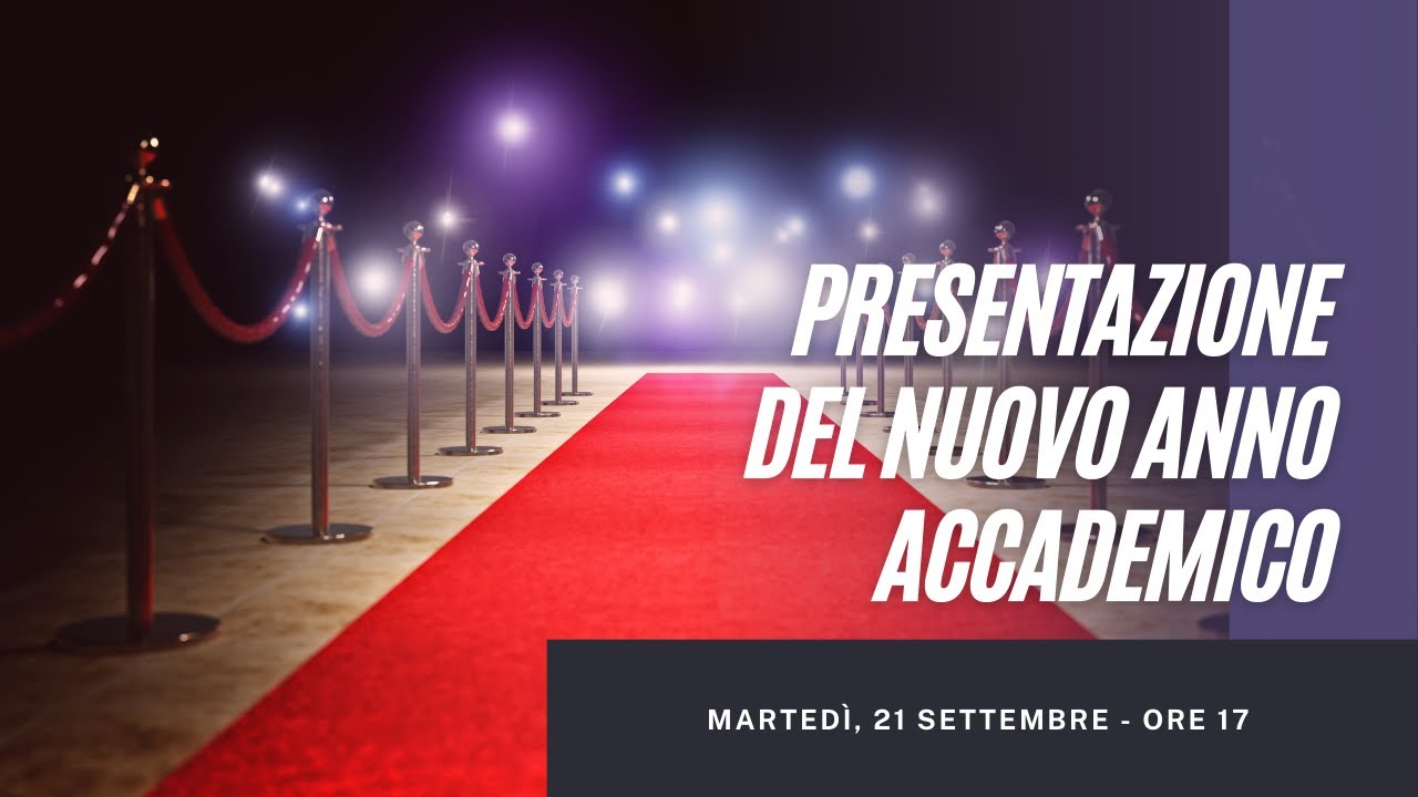 Presentazione Nuovo Anno Accademico