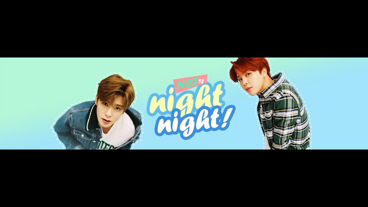 NCT Night Night w/ SF9's Rowoon and Dawon (ENG SUB) (MULTI SUB)