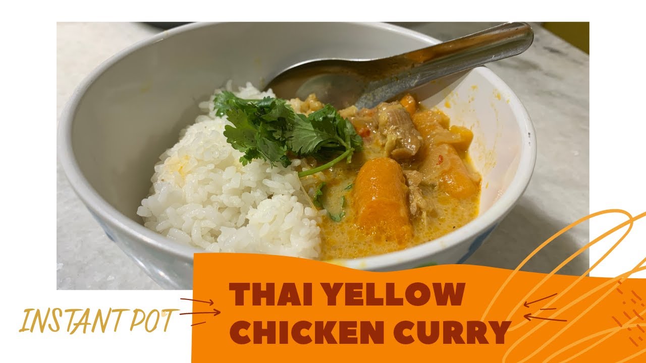 Instant Pot Thai Yellow Chicken Curry