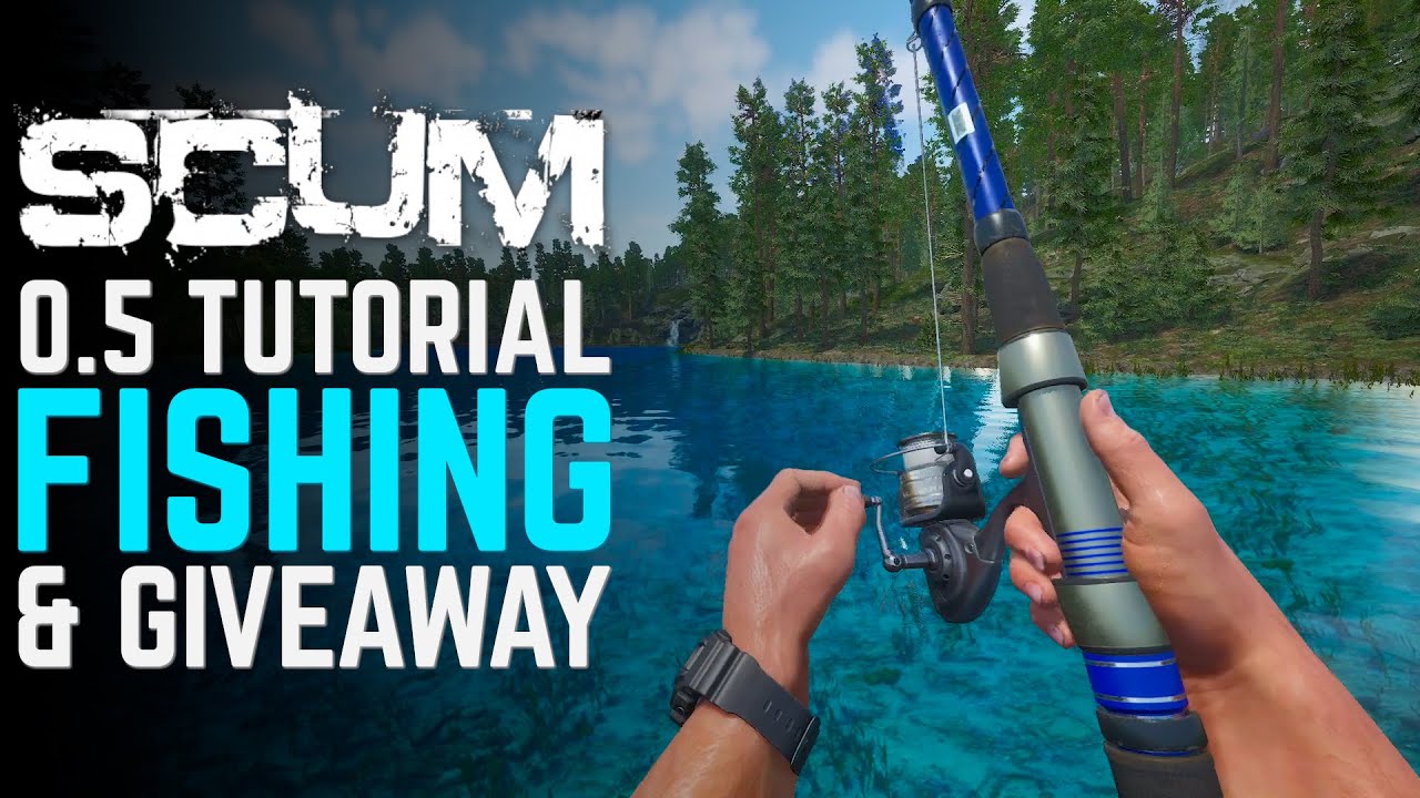 Scum 0.5 update fishing beginners guide