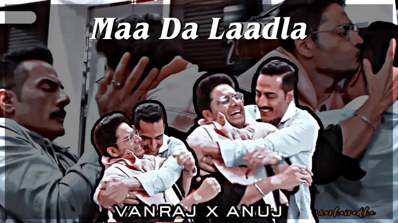 Maa Da Laadla | Vanraj x Anuj