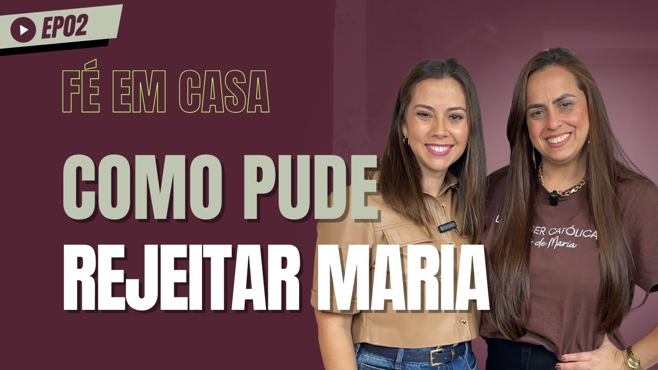 Ex-protestante conta como e porque se tornou católica | #EP02