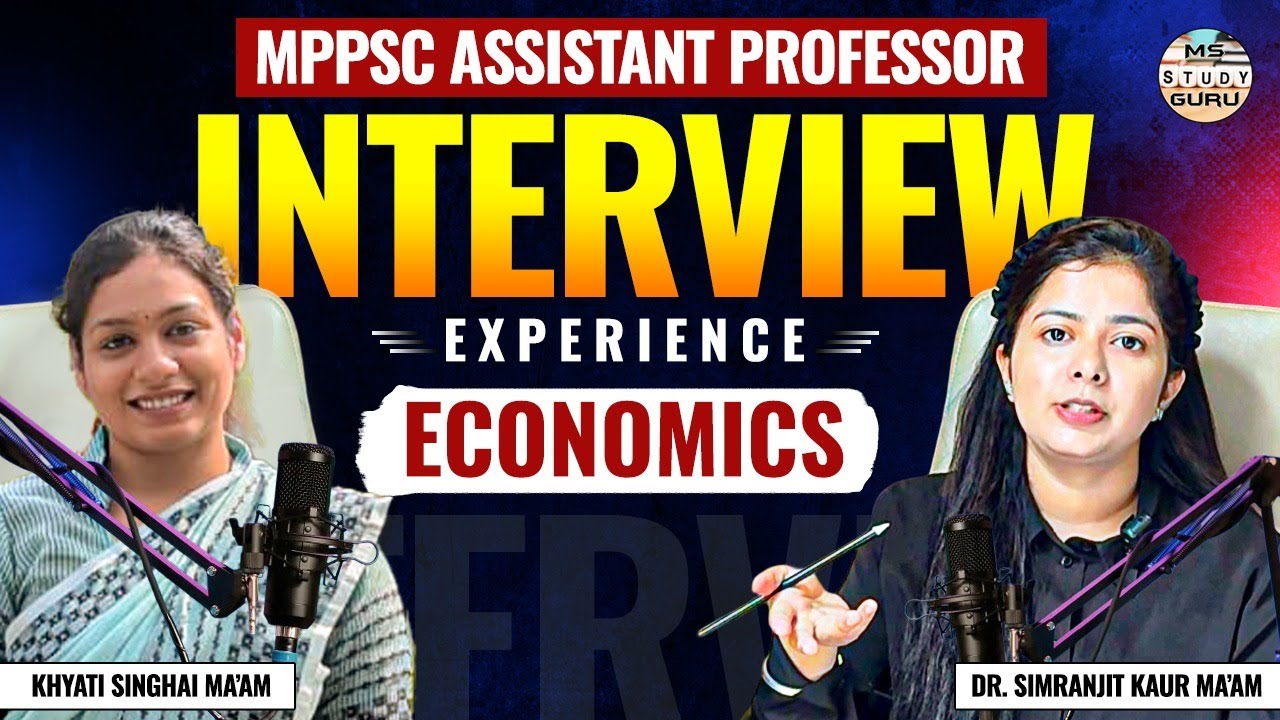 MPPSC Assistant Professor Economics Interview Review | By Dr. Simranjit Kaur Mam