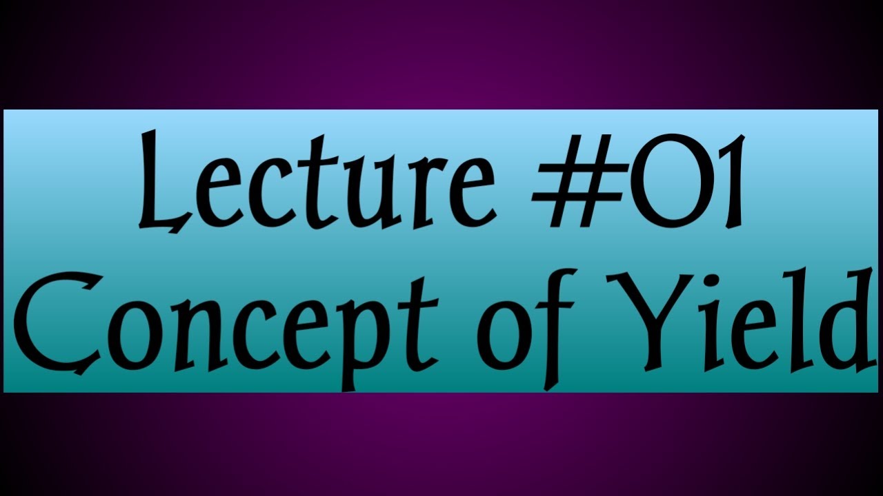 11th Class Chemistry Book 1 | Ch 1, Lec 01 | Yield Concept with Numerical