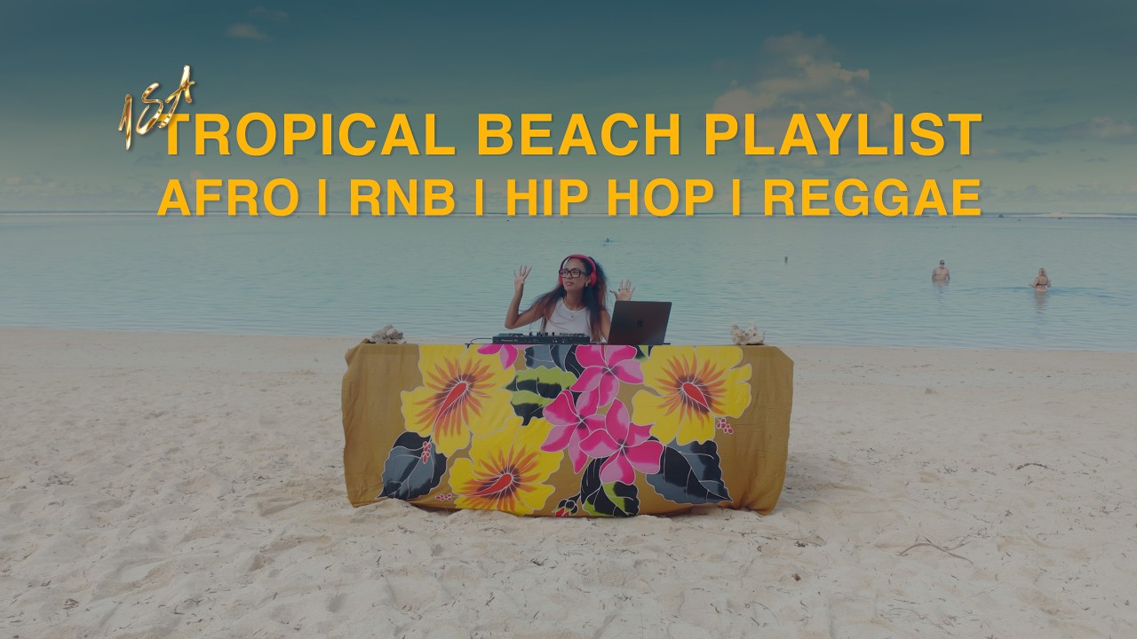 DJ SUMMER MIX | TROPICAL BEACH PLAYLIST | RNB, HIP HOP, AFRO (Usher, Ayra Star, Burna Boy)