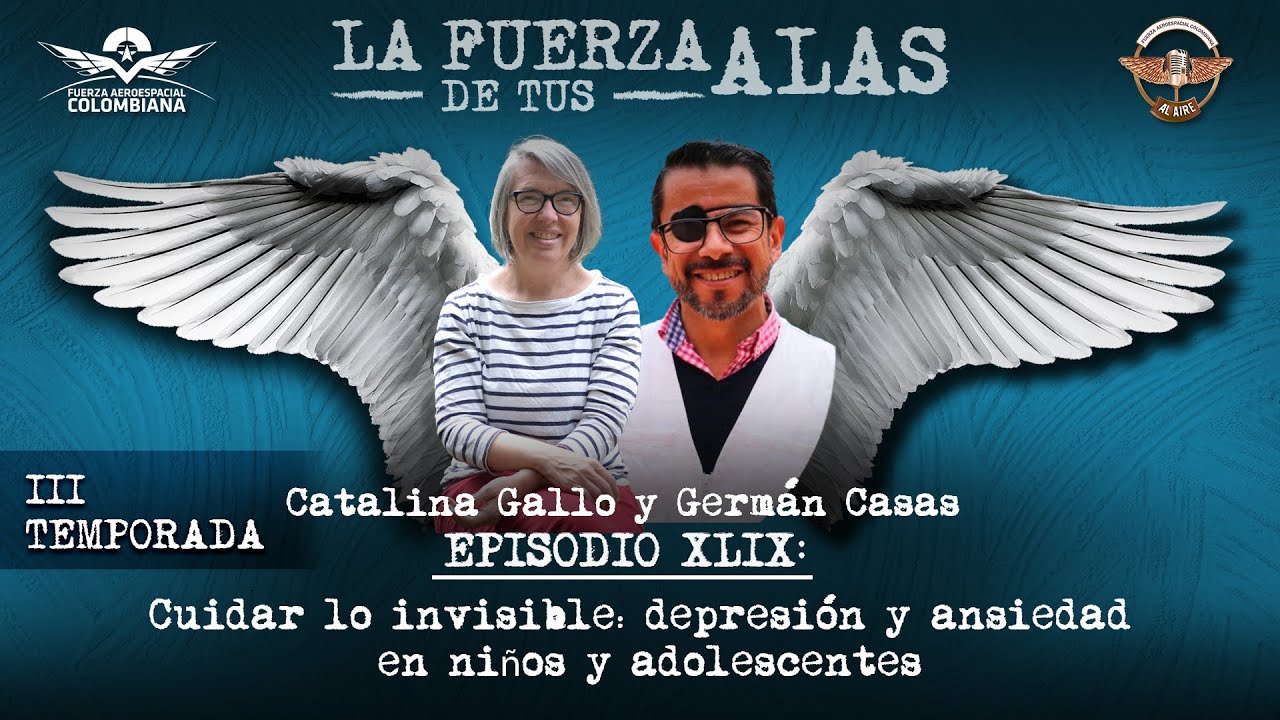 La Fuerza de tus Alas - Cuidar lo invisible: depresión y ansiedad en niños y adolescentes