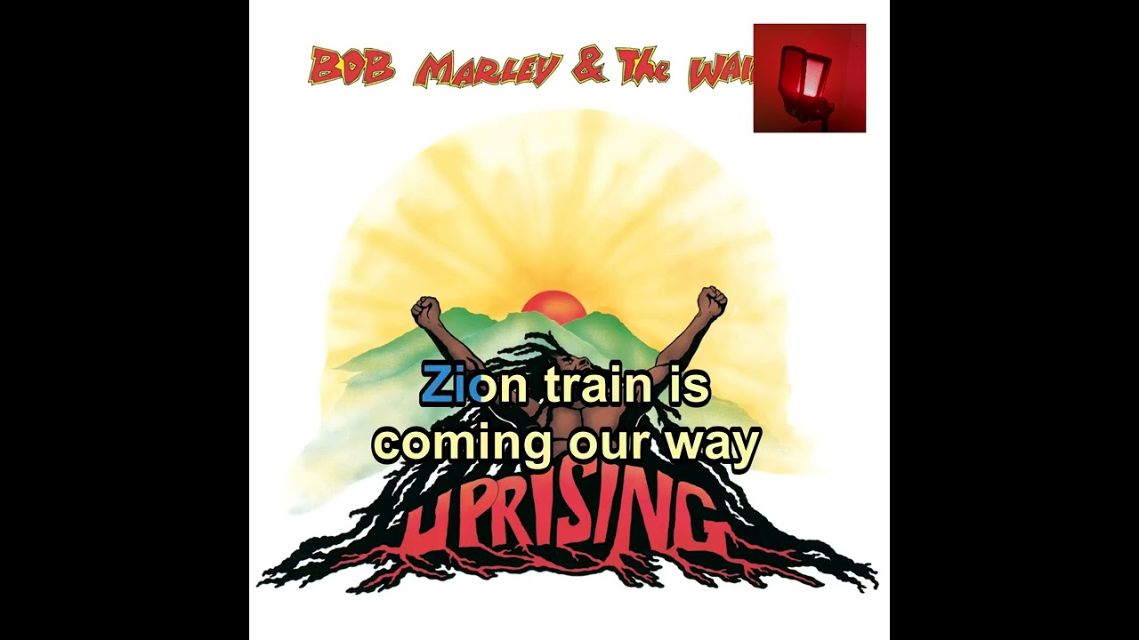 Bob Marley - Zion Train - Karaoke