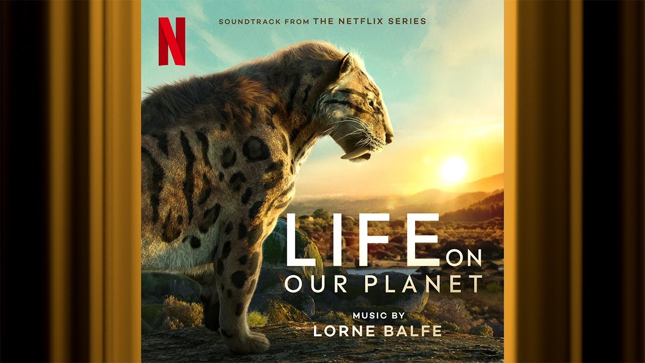 Earth | Life on Our Planet | Official Soundtrack | Netflix