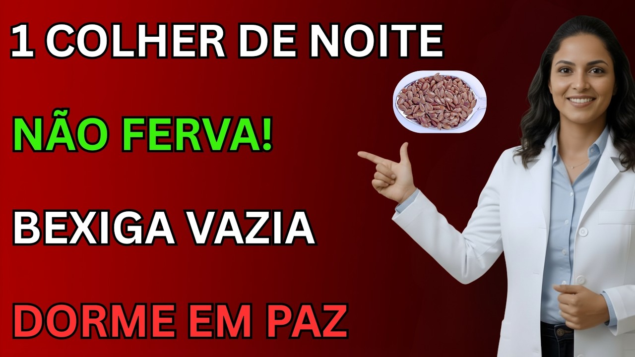 A Semente Que Pode Ajudar na Saúde da Próstata: 1 Colher à Noite (Nunca Ferva Isso!)