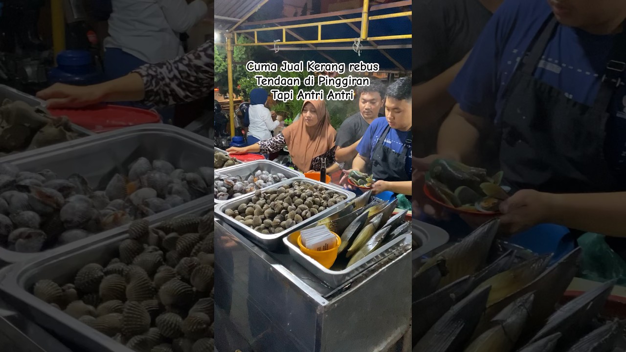 Cuma Jual Kerang Rebus, Tapi rame kali..