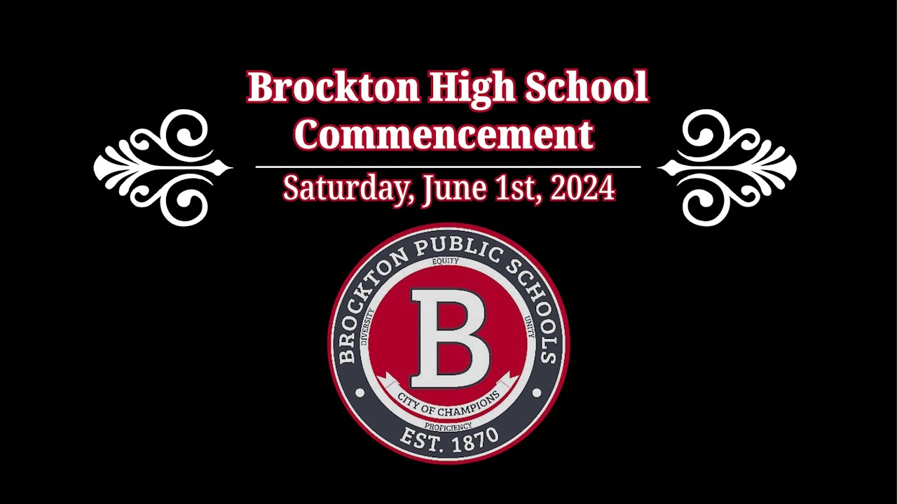 Brockton High School Graduation Ceremony 6-1-24