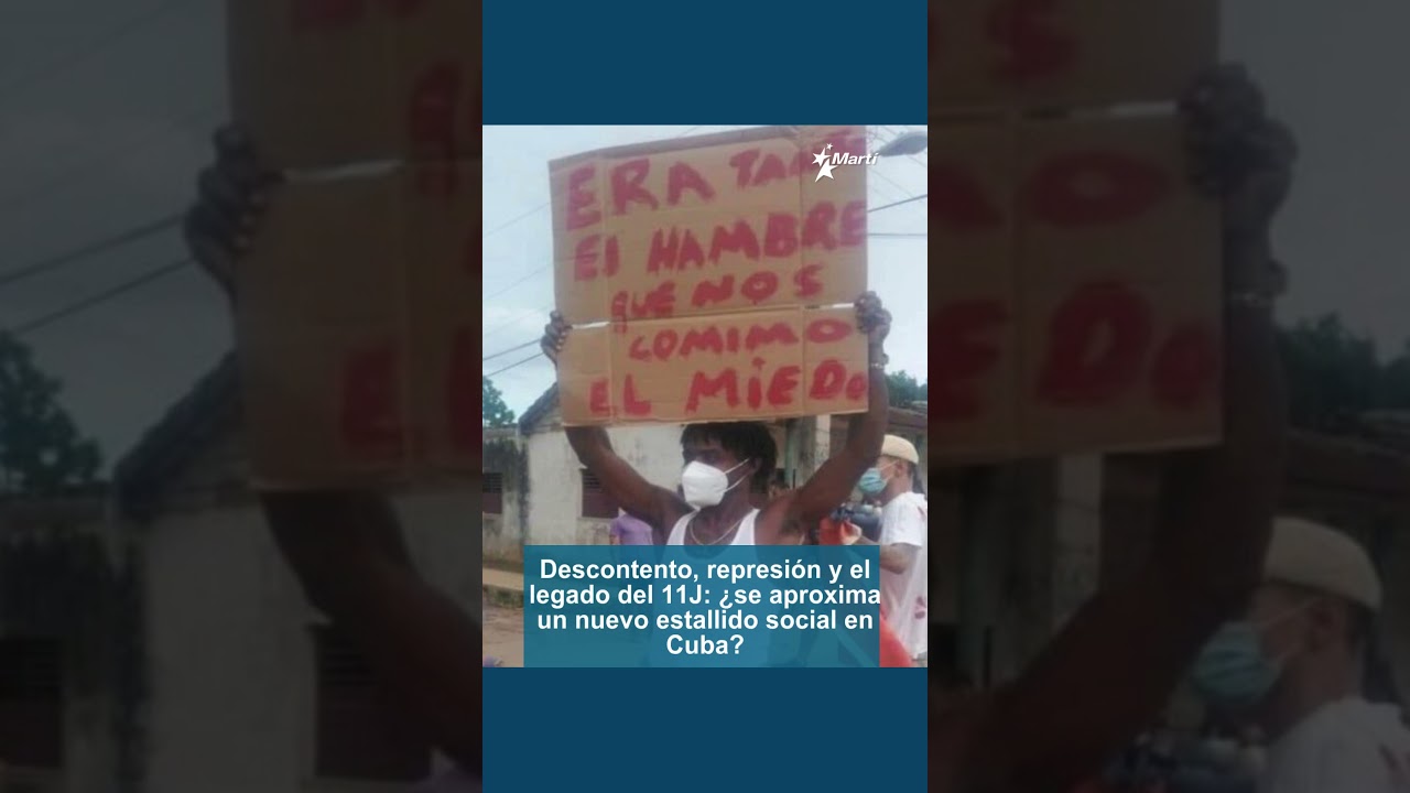 Descontento, represi&oacute;n y el legado del 11J: &iquest;se aproxima un nuevo estallido social en Cuba?