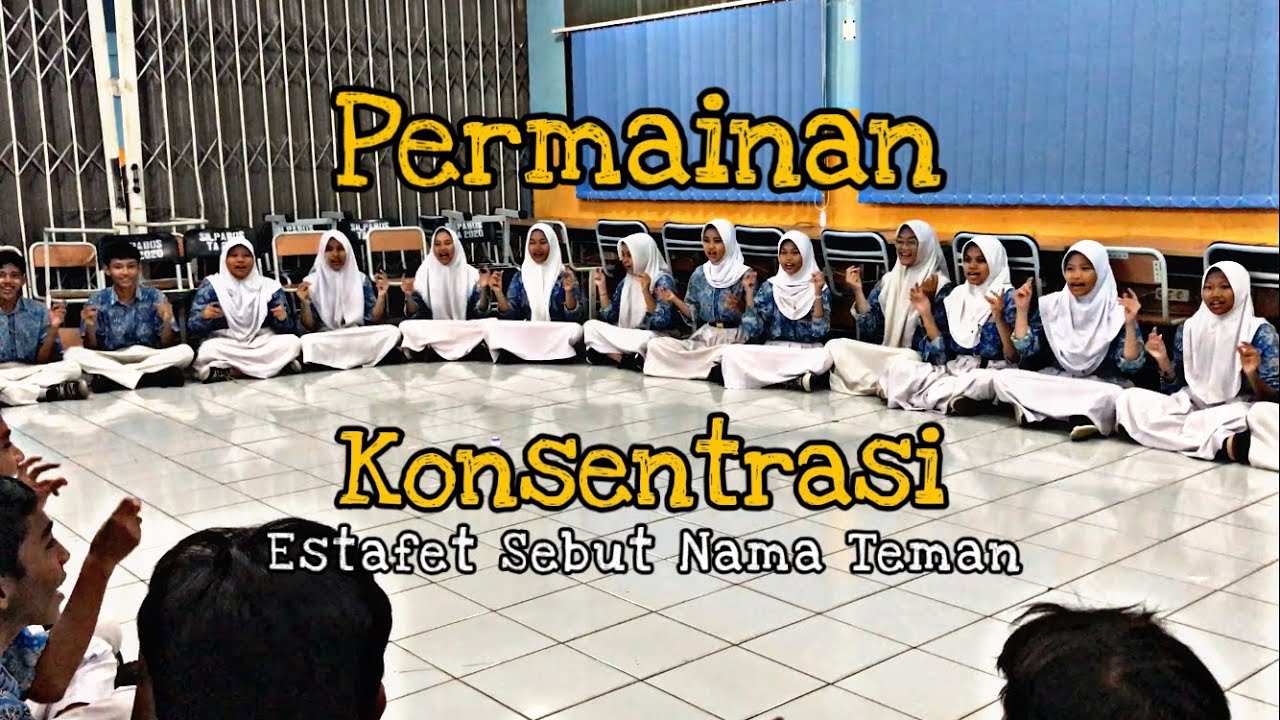 Games Seru Menyenangkan | Permainan Konsentrasi estafet sebut nama | Ice breaking