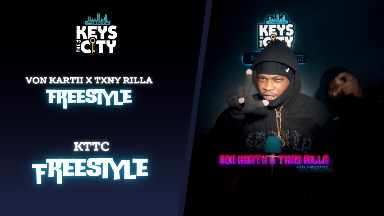 Von Kartii x Txny Rilla | KTTC Freestyle