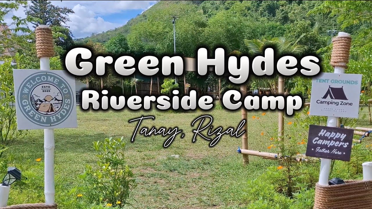 Green Hydes Riverside Camp | Tanay, Rizal | No river crossing | Vidalido Poon Saan Large
