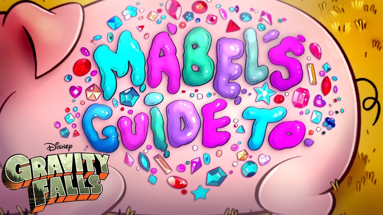 Mabel's Guide to Everything Compilation | Gravity Falls | Disney Channel