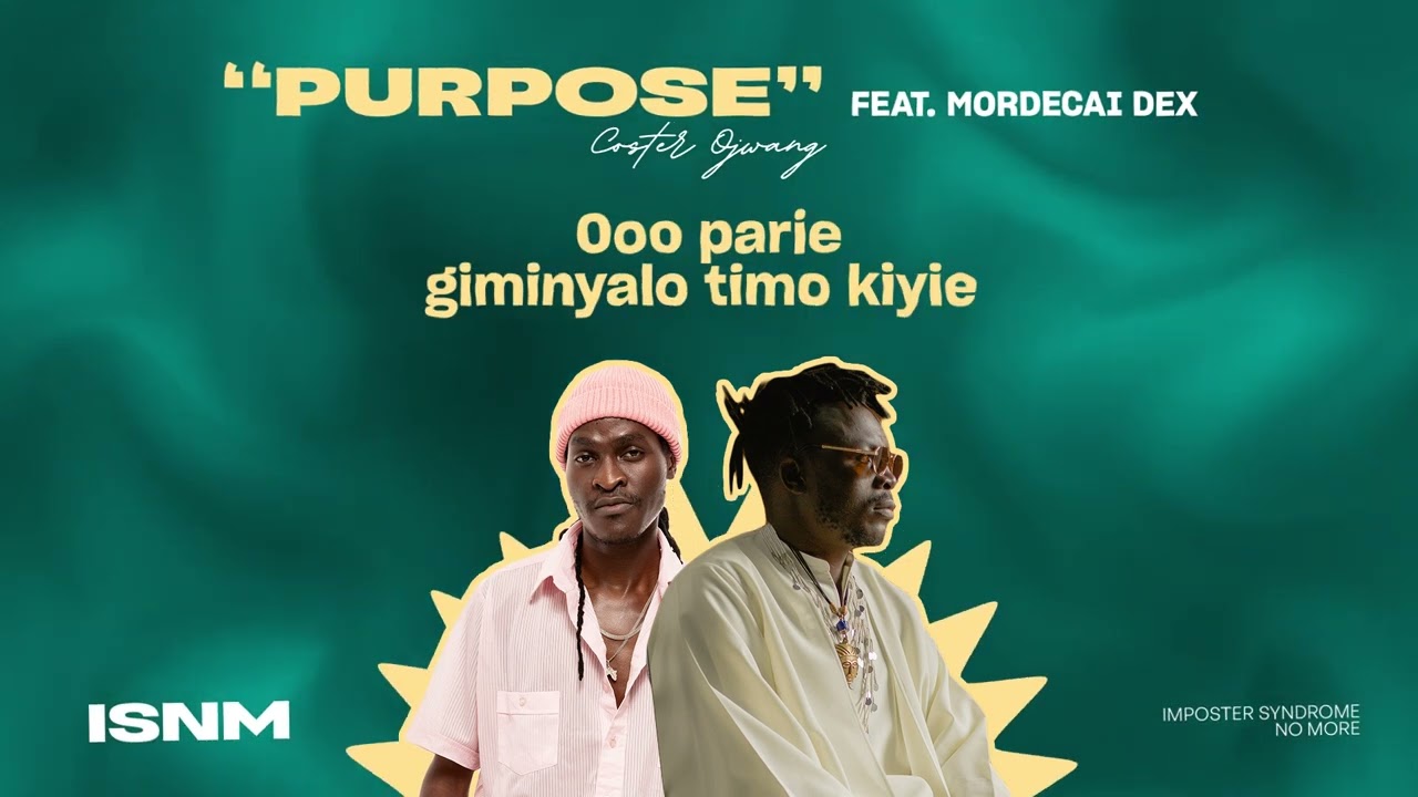15  Coster Ojwang   PURPOSE feat  MORDECAI DEX