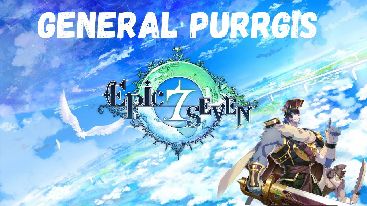 Epic Seven Gameplay - General Purrgis (Skills & Voicelines)